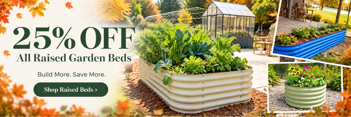 FALL GARDEN BED SALE / SAVE 15% / SAVE 25% / SAVE 30%